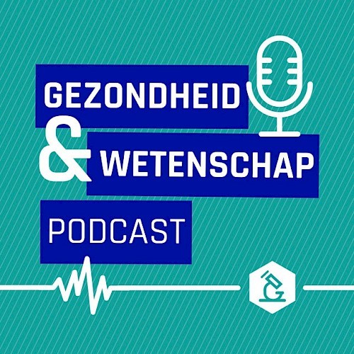 Luistertip: Podcast Gezondheid en Wetenschap - aflevering 43